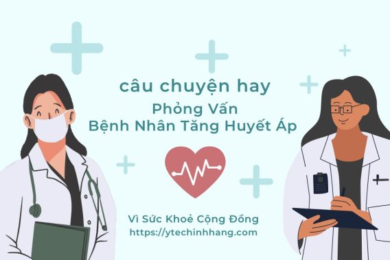 Phỏng Vấn Bệnh Nhân Tăng Huyết Áp Tập 17 4 Phỏng Vấn Bệnh Nhân Tăng Huyết Áp Tập 17