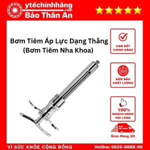 Bơm Tiêm Áp Lực Dạng Thẳng