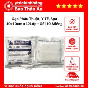 Gạc Phẫu Thuật Y Tế Spa 10cm x 10cm x 12Lớp - Gói 10 Miếng