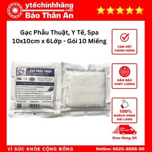 Gạc Phẫu Thuật Y Tế Spa 10cm x 10cm x 6Lớp - Gói 10 Miếng