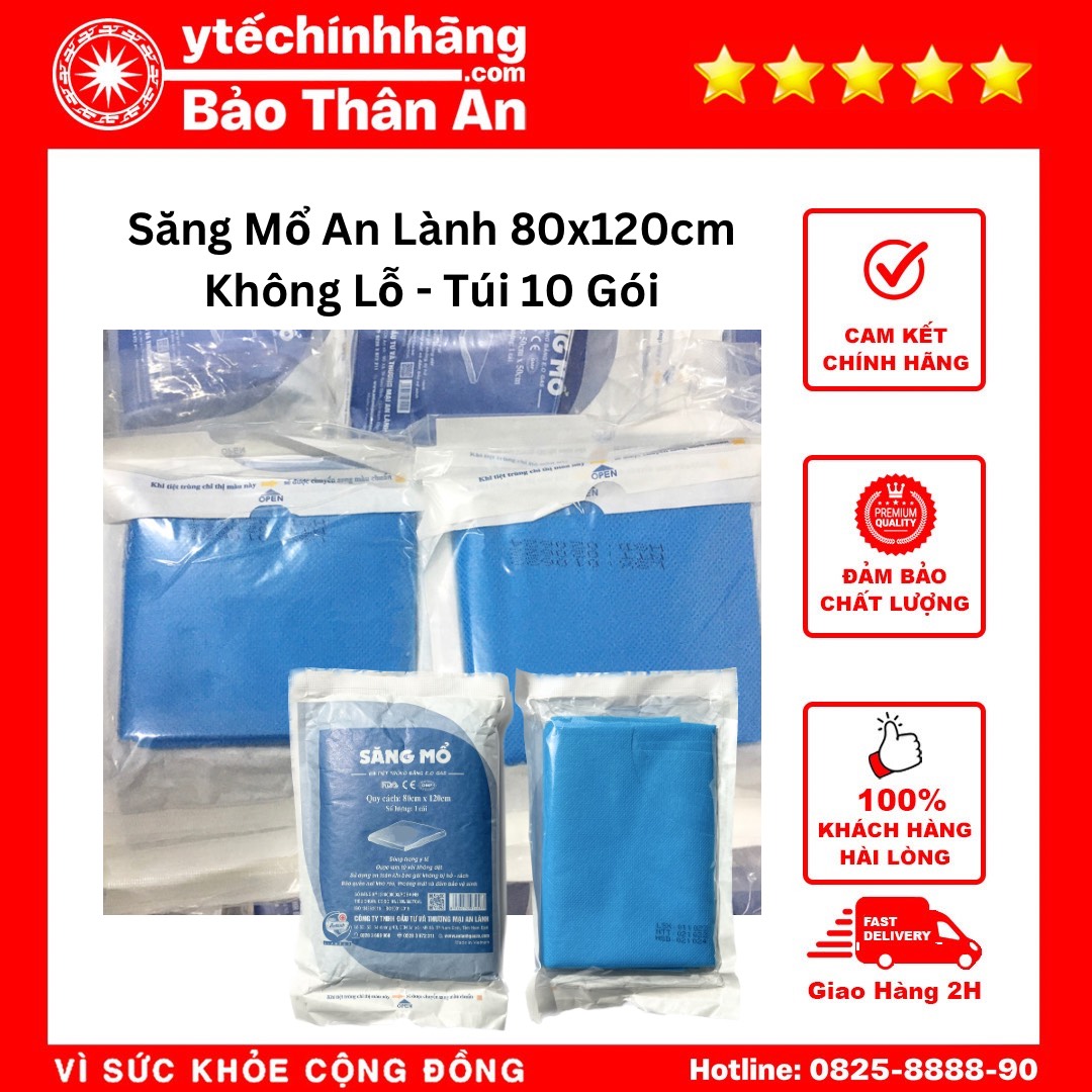 Săng Mổ An Lành 80x120cm Không Lỗ - Túi 10 Gói Sang Mo An Lanh 80x120cm Khong Lo Tui 10 Goi