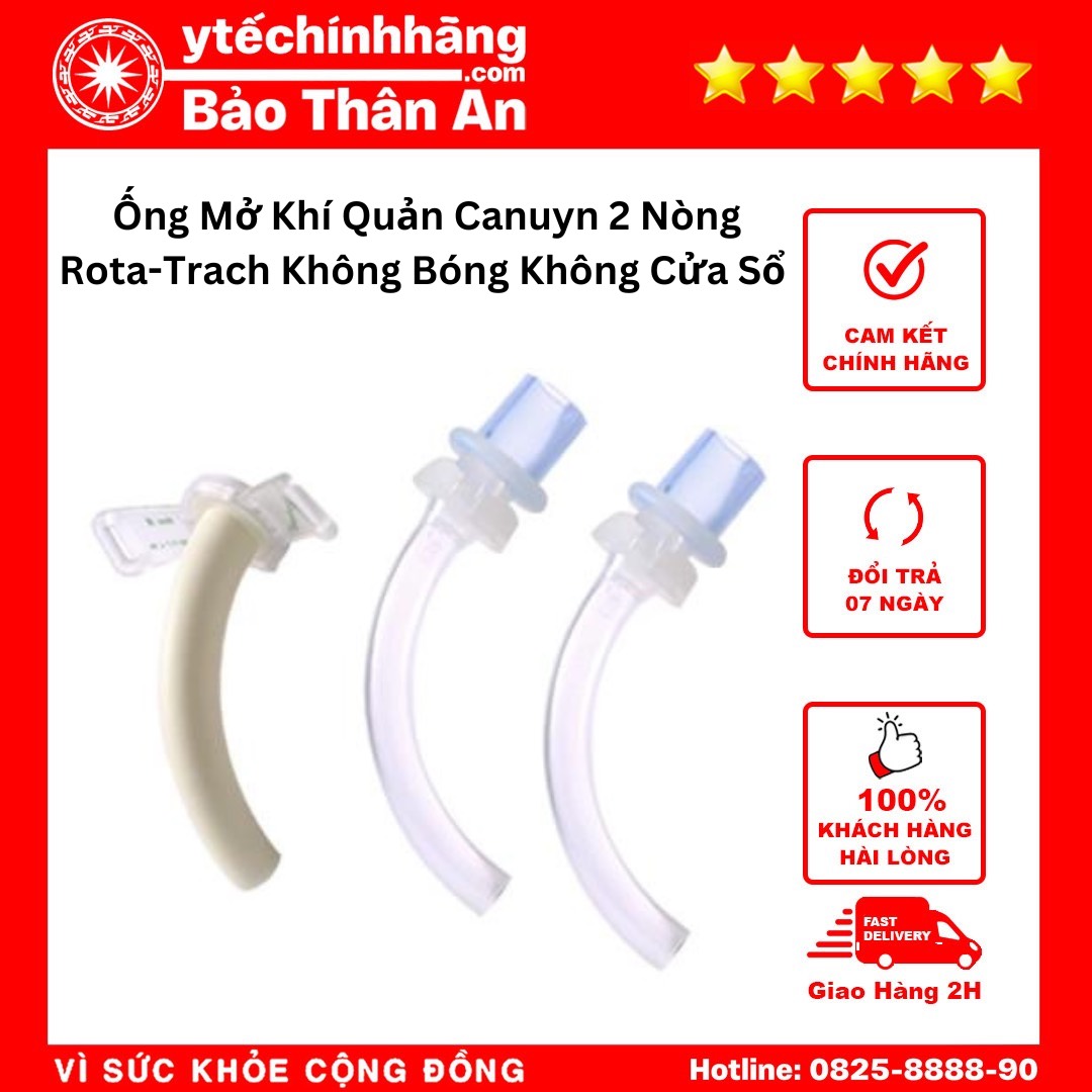 Ống Mở Khí Quản Canuyn 2 Nòng Rota-Trach Không Bóng Không Cửa Sổ Ống Mở Khí Quản Canuyn 2 Nòng Rota-Trach Không Bóng Không Cửa Sổ