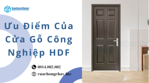 Ưu Điểm Của Cửa Gỗ Công Nghiệp HDF