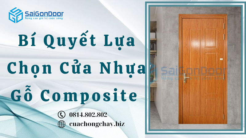 Bí Quyết Lựa Chọn Cửa Nhựa Gỗ Composite