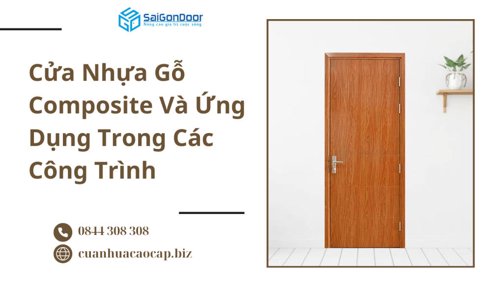 Cửa Nhựa Gỗ Composite Và Ứng Dụng Trong Các Công Trình