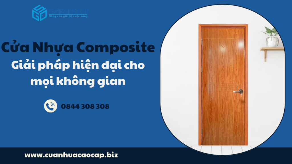 Cửa nhựa composite – Giải pháp hiện đại cho mọi không gian
