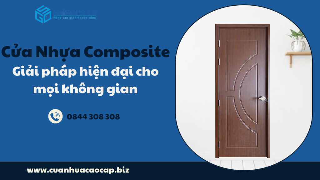 Cửa nhựa composite – Giải pháp hiện đại cho mọi không gian