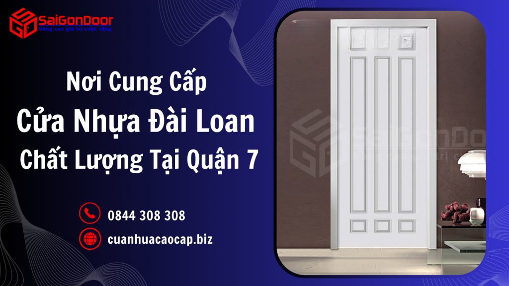 Nơi Cung Cấp Cửa Nhựa Đài Loan Chất Lượng Tại Quận 7
