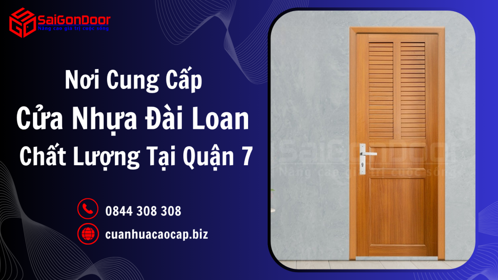 Nơi Cung Cấp Cửa Nhựa Đài Loan Chất Lượng Tại Quận 7