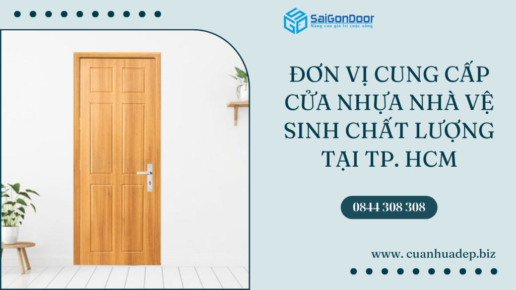 Đơn Vị Cung Cấp Cửa Nhựa Nhà Vệ Sinh Chất Lượng Tại TP. HCM