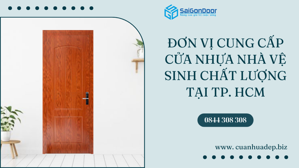 Đơn Vị Cung Cấp Cửa Nhựa Nhà Vệ Sinh Chất Lượng Tại TP. HCM
