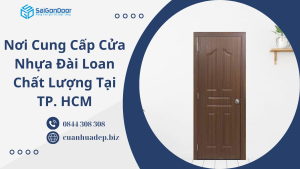 Nơi Cung Cấp Cửa Nhựa Đài Loan Chất Lượng Tại TP. HCM