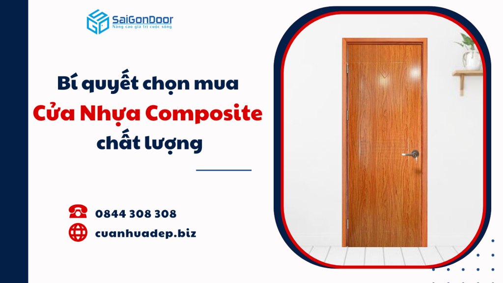 Bí quyết chọn mua Cửa Nhựa Composite chất lượng