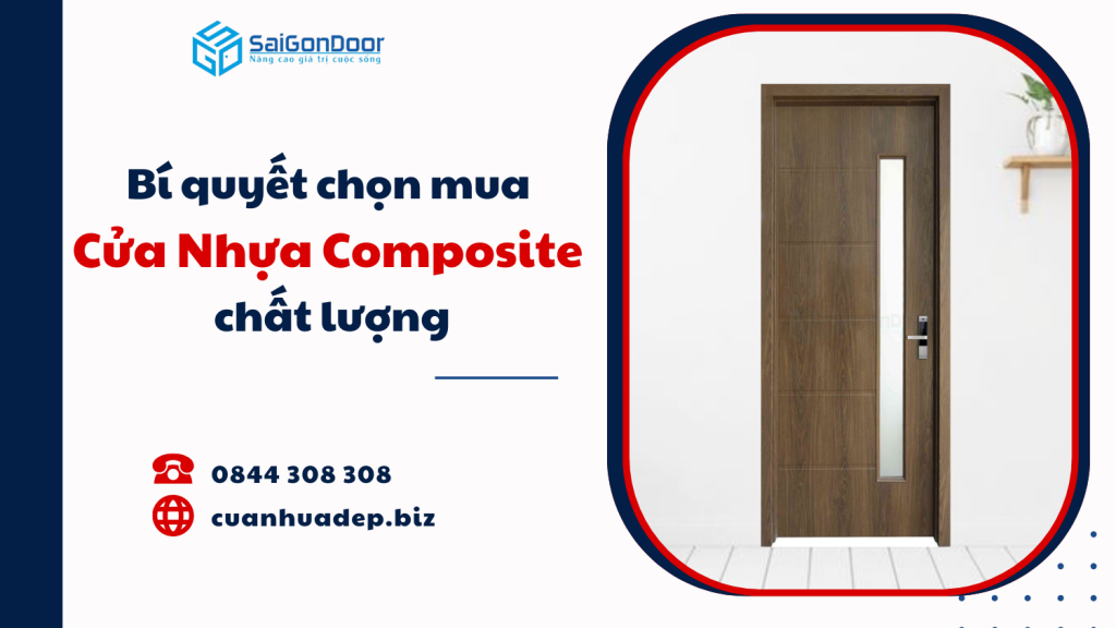 Bí quyết chọn mua Cửa Nhựa Composite chất lượng