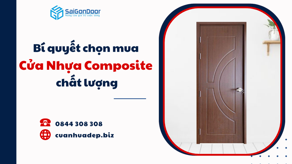 Bí quyết chọn mua Cửa Nhựa Composite chất lượng