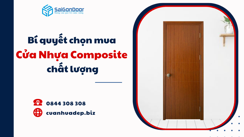 Bí quyết chọn mua Cửa Nhựa Composite chất lượng