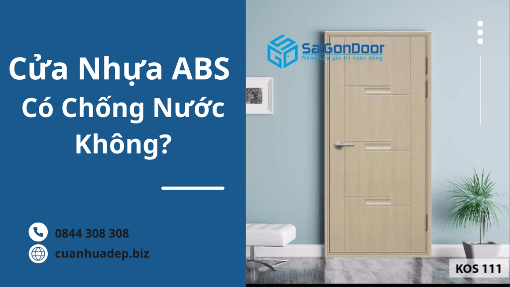 Cửa Nhựa ABS Có Chống Nước Không?