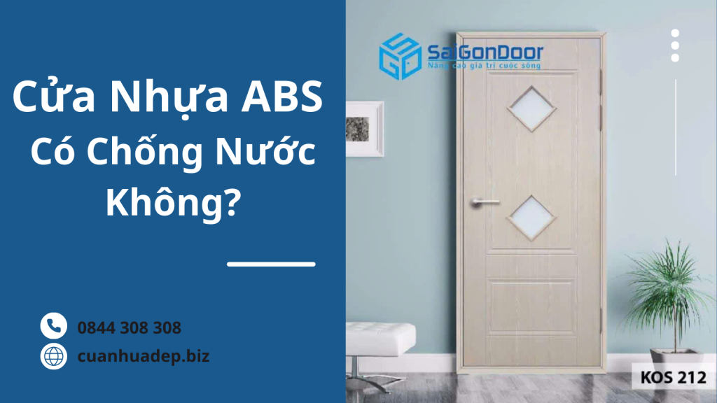 Cửa Nhựa ABS Có Chống Nước Không?