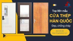 TOP 99+ Mẫu cửa thép Hàn Quốc đẹp, chống cháy