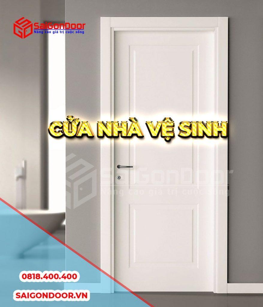Khi lựa chọn cửa nhà vệ sinh cần hoà hợp với nội thất và tổng thể ngôi nhà