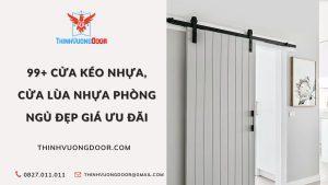 99+ Cửa Kéo Nhựa, Cửa Lùa Nhựa Phòng Ngủ Đẹp Giá Ưu Đãi