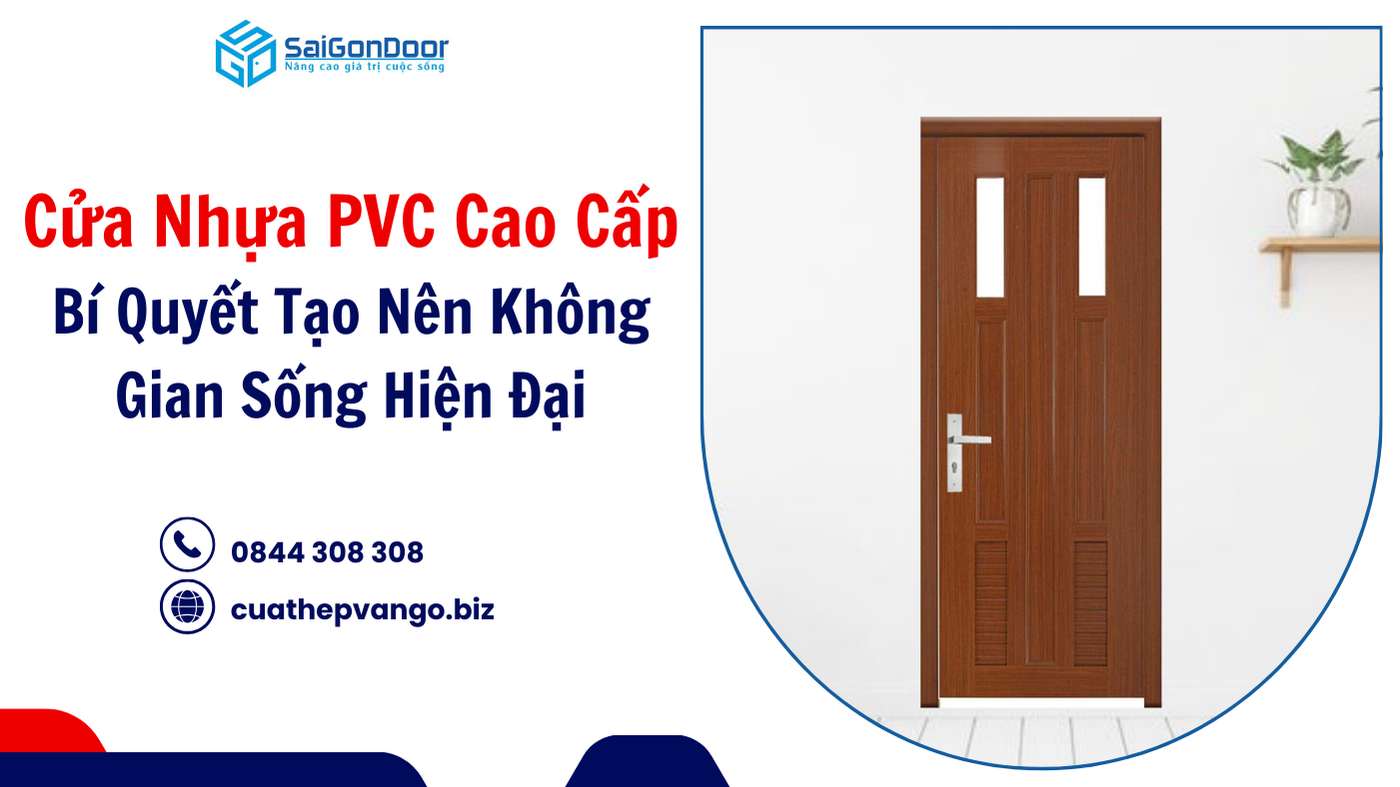 Cửa Nhựa PVC Cao Cấp: Bí Quyết Tạo Nên Không Gian Sống Hiện Đại