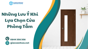 Những Lưu Ý Khi Lựa Chọn Cửa Phòng Tắm