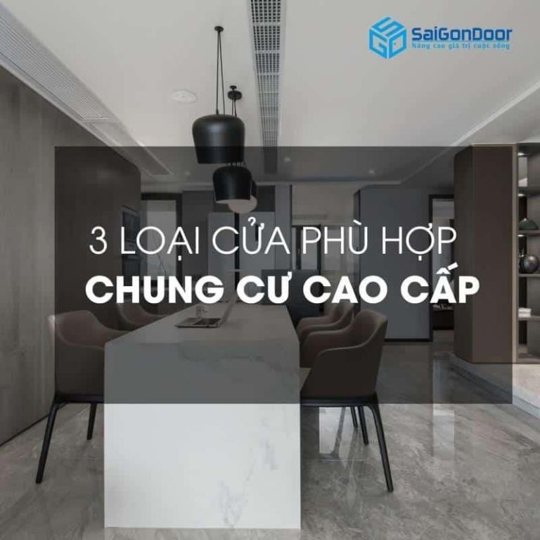 3 LOẠI CỬA PHÙ HỢP CHO CHUNG CƯ CAO CẤP 11 3 loại cửa phù hợp với chung cư cao cấp