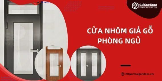 Cửa Nhôm Giả Gỗ Phòng Ngủ