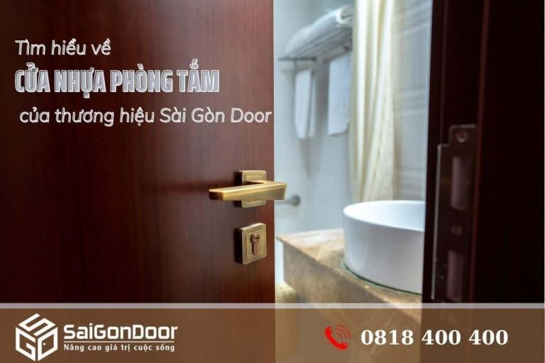 Tìm hiểu về Cửa Nhựa Phòng Tắm Sài Gòn Door - Giải pháp nội thất hiện đại Tìm hiểu về cửa nhựa phòng tắm của thương hiệu Sài Gòn Door