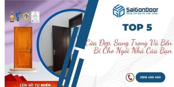 Cửa đẹp sang trọng và bền bỉ cho ngôi nhà của bạn
