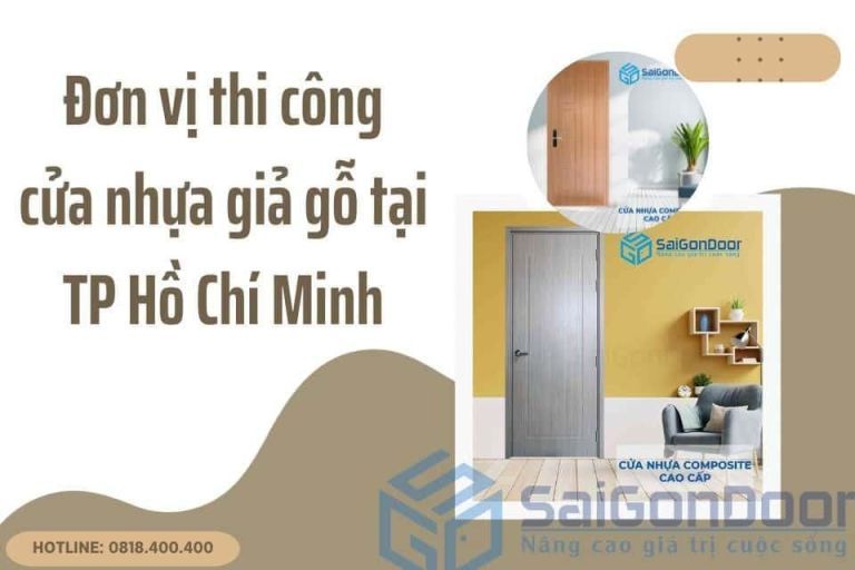 Đơn vị thi công cửa nhựa giả gỗ Đơn vị thi công cửa nhựa giả gỗ
