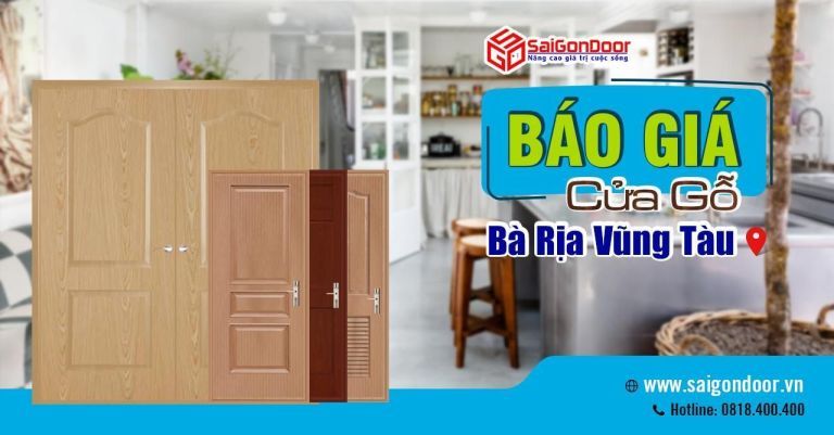 Bảng Giá Cửa Gỗ Bà Rịa Vũng Tàu, Cửa Gỗ Giá Rẻ Bà Rịa Vũng Tàu Bảng Giá Cửa Gỗ Bà Rịa Vũng Tàu, Cửa Gỗ Giá Rẻ Bà Rịa Vũng Tàu