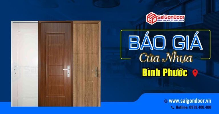 Báo Giá Cửa Nhựa Bình Phước - SaiGonDoor Thi Công Lắp Đặt Uy Tín & Giá Rẻ Báo Giá Cửa Nhựa Bình Phước - SaiGonDoor Thi Công Lắp Đặt Uy Tín & Giá Rẻ