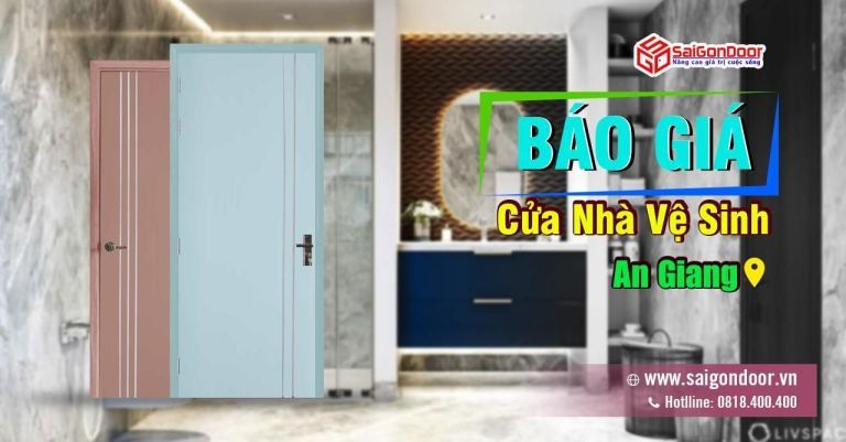 Báo Giá Cửa Nhà Vệ Sinh An Giang, Cửa Nhà Tắm Giá Rẻ Báo Giá Cửa Nhà Vệ Sinh An Giang, Cửa Nhà Tắm Giá Rẻ