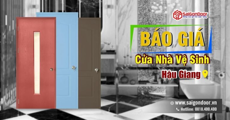 Bảng Báo Giá Cửa Nhà Vệ Sinh Hậu Giang - SaiGonDoor Thi Công Lắp Đặt Nhanh Chóng Bảng Báo Giá Cửa Nhà Vệ Sinh Hậu Giang - SaiGonDoor Thi Công Lắp Đặt Nhanh Chóng