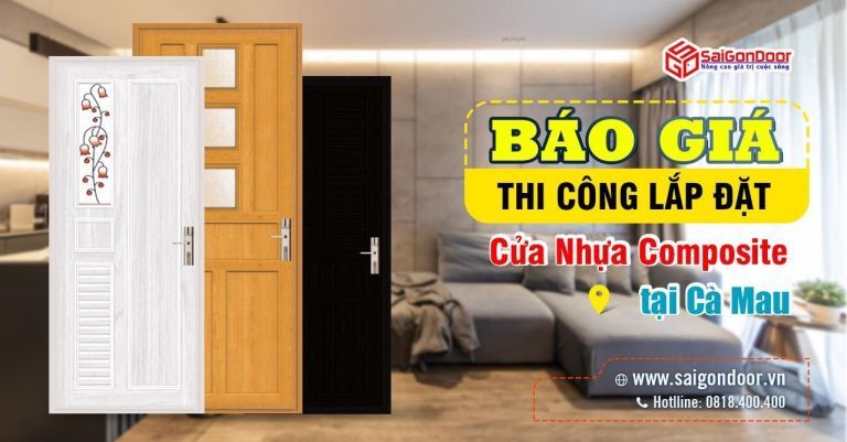 Báo Giá Thi Công Lắp Đặt Cửa Nhựa composite Cà Mau Uy Tín Báo Giá Thi Công Lắp Đặt Cửa Nhựa composite Cà Mau Uy Tín
