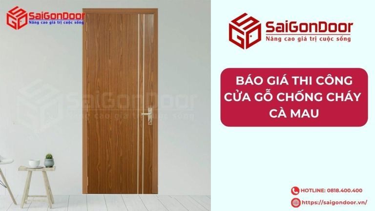 Báo giá thi công cửa gỗ chống cháy Cà Mau Báo giá thi công cửa gỗ chống cháy Cà Mau
