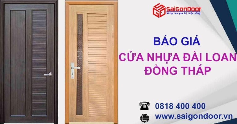 SaiGonDoor - Địa chỉ cung cấp cửa nhựa Đài Loan uy tín hàng đầu tại Đồng Tháp SaiGonDoor - Địa chỉ cung cấp cửa nhựa Đài Loan uy tín hàng đầu tại Đồng Tháp