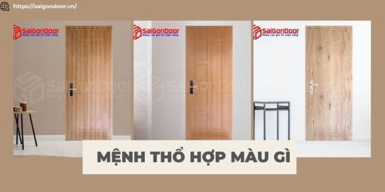 Mệnh Thổ hợp màu gì? Gợi ý các gam màu cực may mắn cho mệnh Thổ 17 Cửa nhựa giả gỗ màu vàng nâu là sự lựa chọn lý tưởng cho người mệnh thổ