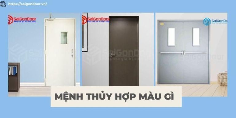 Mệnh Thủy hợp màu gì? Kỵ với màu gì nhất năm 2024? 13 Cửa thép chống cháy Saigondoor sở hữu kết cấu rất chắc chắn