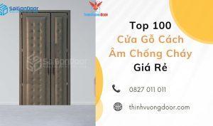 Top 100 Cửa Gỗ Cách Âm Chống Cháy Giá Rẻ