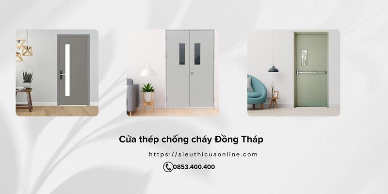 Cửa thép chống cháy Đồng Tháp tại Siêu Thị Cửa Online đảm bảo chất lượng