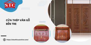 Bảng giá và kích thước cửa thép vân gỗ Bến Tre