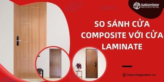 So sánh cửa composite với cửa laminate