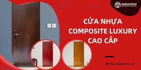 Cửa nhựa composite Luxury cao cấp