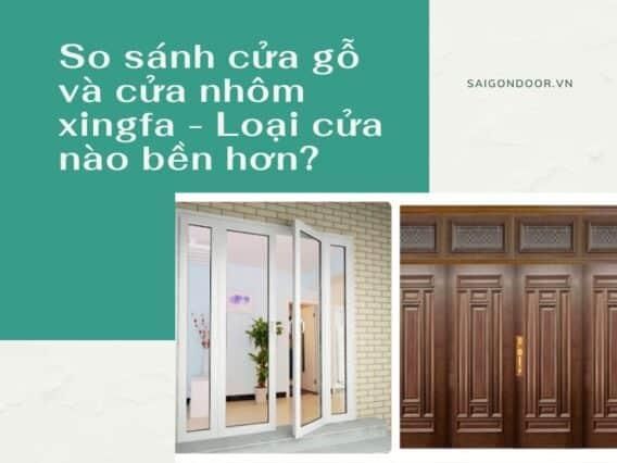 nên làm cửa gỗ hay nhôm kính