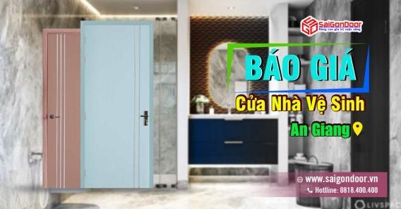 Báo Giá Cửa Nhà Vệ Sinh An Giang, Cửa Nhà Tắm Giá Rẻ