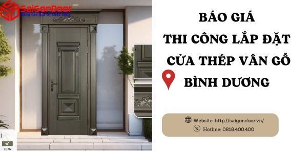 Báo Giá Thi Công, Lắp Đặt Cửa Thép Vân Gỗ Bình Dương
