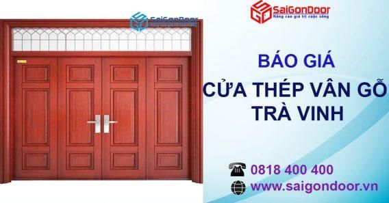 SaiGonDoor cung cấp cửa thép vân gỗ tại tỉnh Trà Vinh